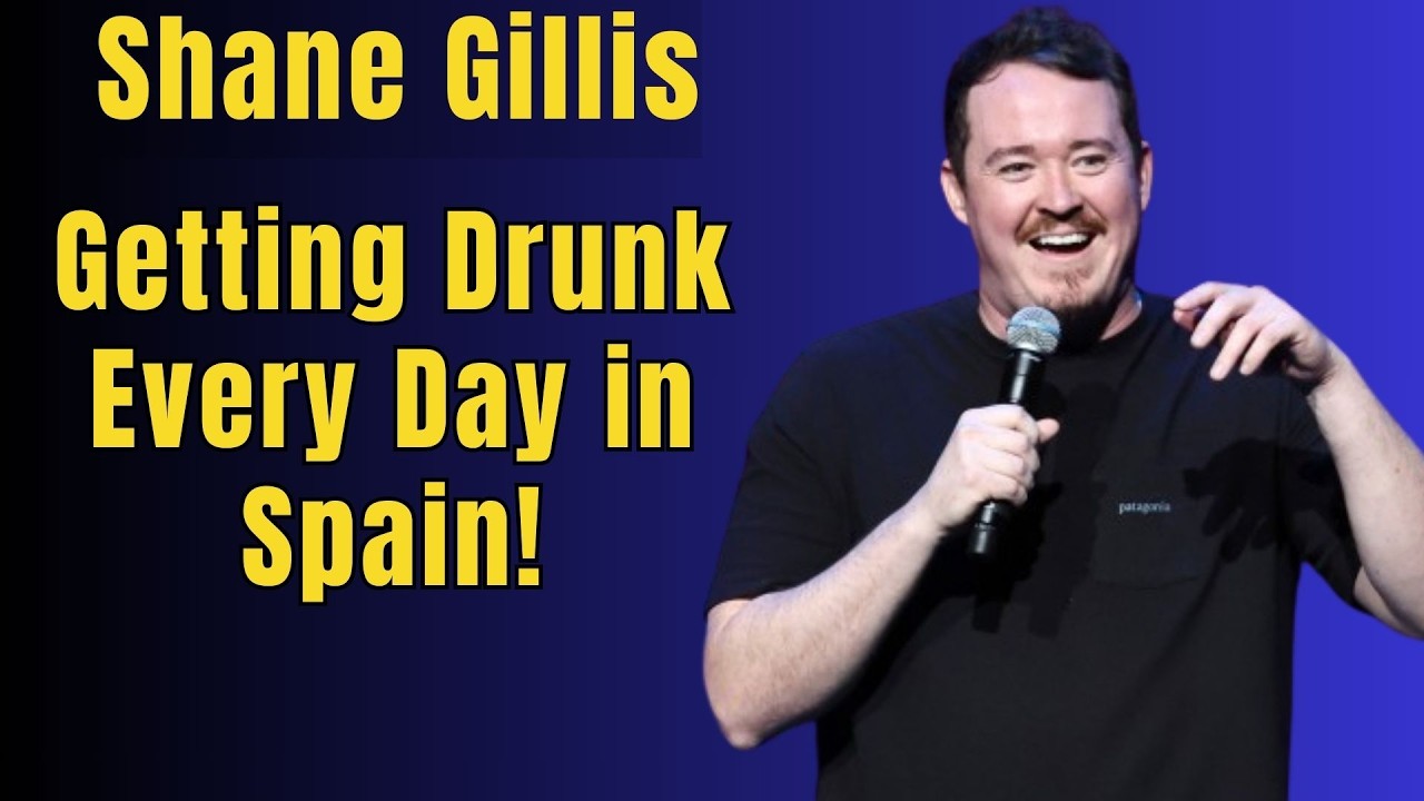 Shane Gillis: Getting Drunk Every Day in Spain!
