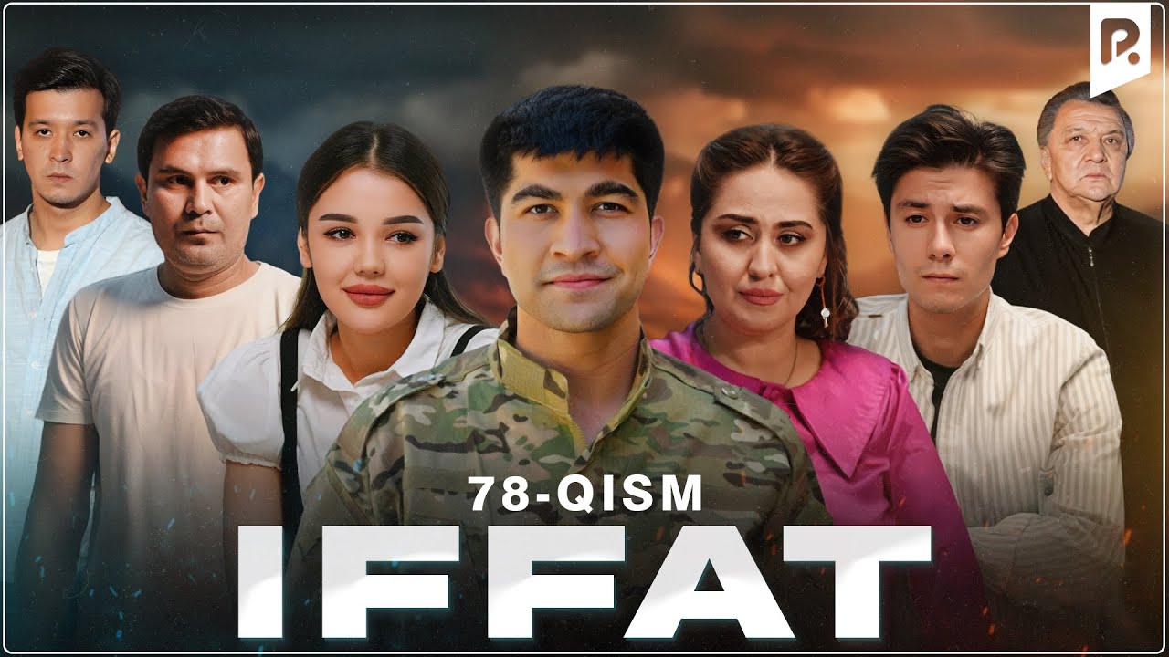 Iffat 78-qism (milliy serial) | Иффат 78-кисм (миллий сериал)