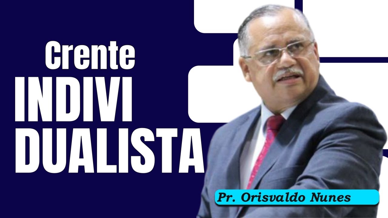 #12 - Pr. Orisvaldo Nunes - Não Seja Individualista