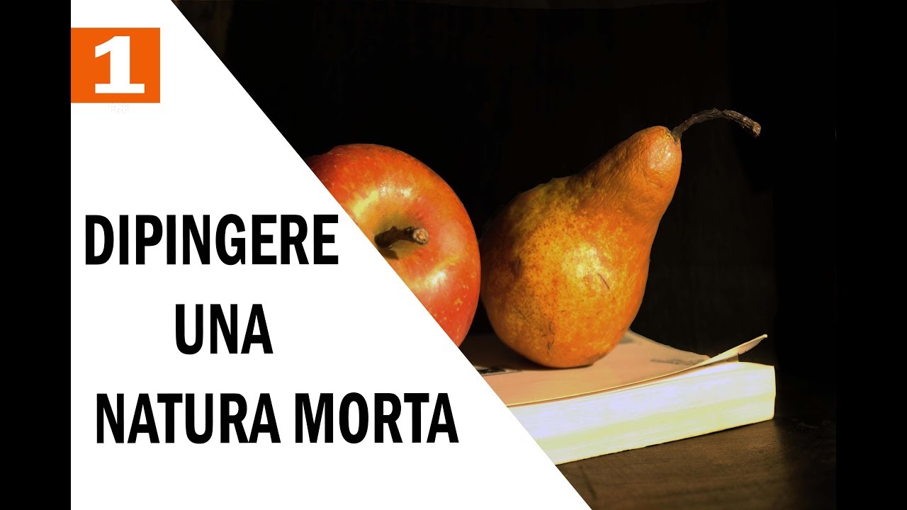 Come dipingere una natura morta - Disegno dal vero