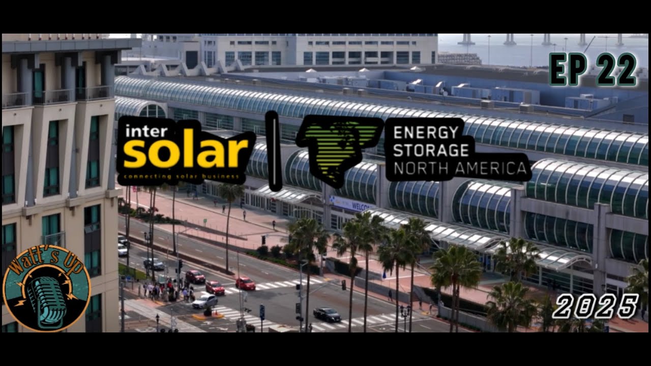 EP 22 - Intersolar & Energy Storage North America Conference 2025