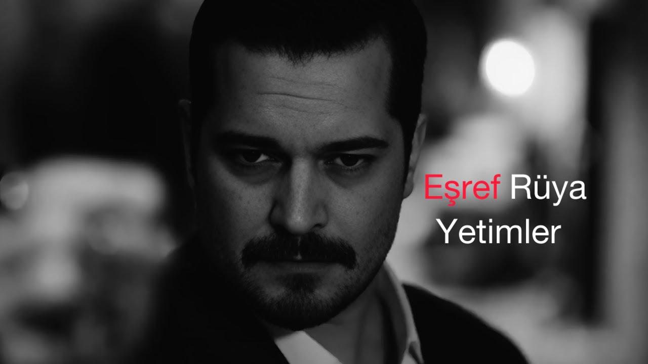 Eşref Rüya Dizi Müzikleri - Yetimler 