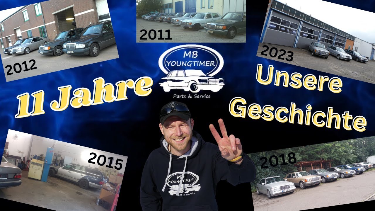 Unsere Geschichte - 11 Jahre MB Youngtimer Parts & Service - In Bild und Ton 😁 | Feiertag SPEZIAL