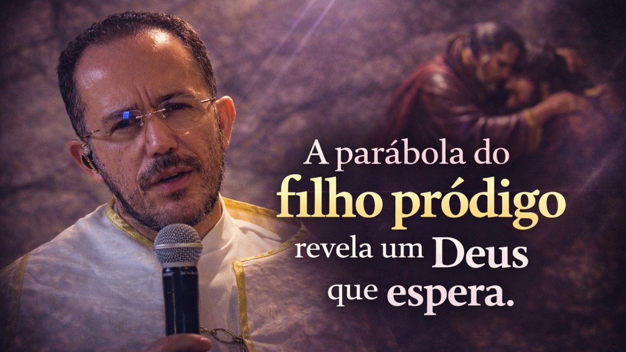 A parábola do filho pródigo revela um Deus que espera | Padre Monteiro