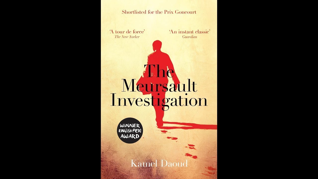 Plot summary, “The Meursault Investigation” by Kamel Daoud in 4 Minutes - Book Review