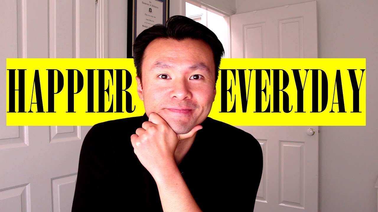 How to be Happy (and Have a Good Life)