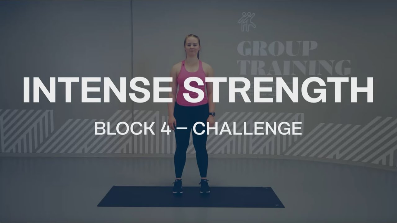 Intense Strength – Block 4