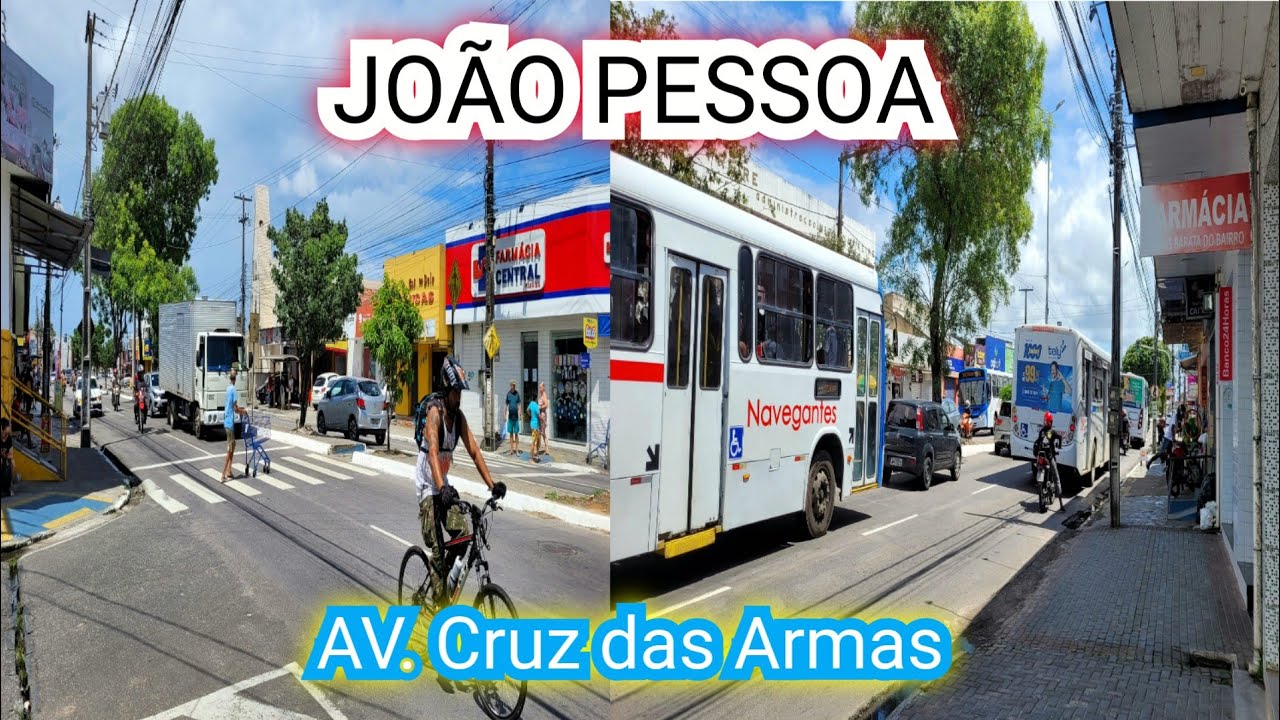 Uma Caminhada Pela Avenida Cruz das Armas - João Pessoa