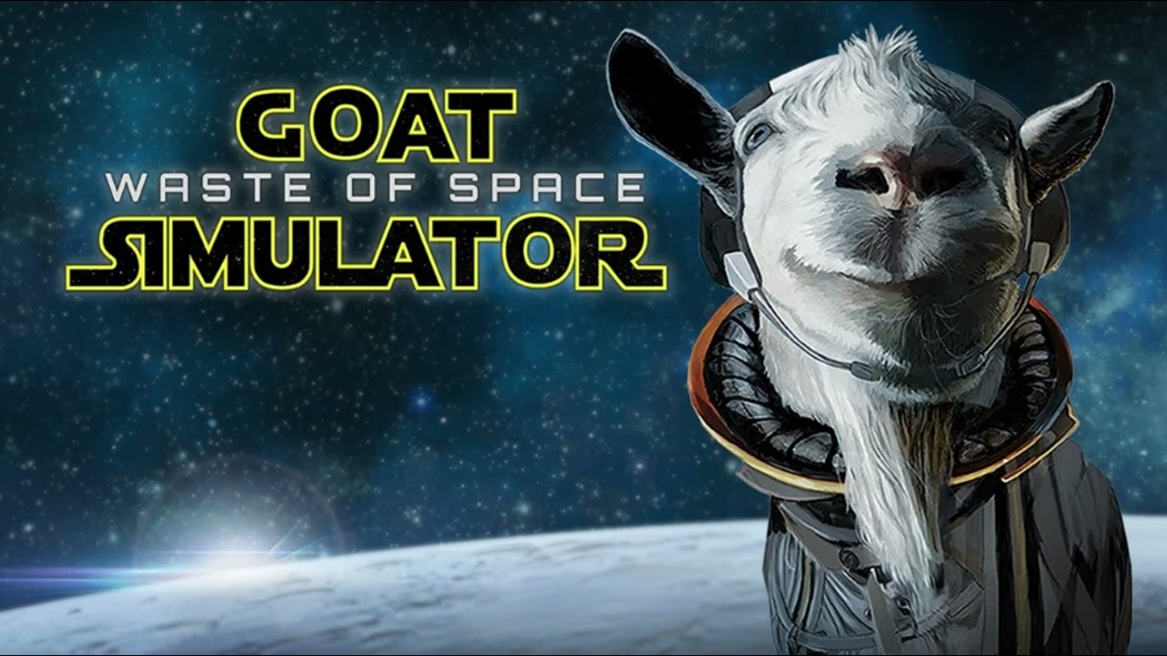 Goat Simulator Waste Of Space [I Love This Colony]