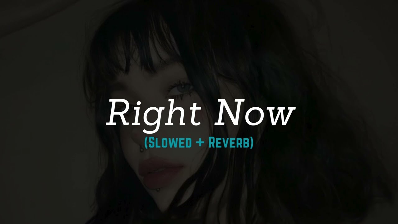 Right Now [Slowed + Reverb] | Casper Vibez