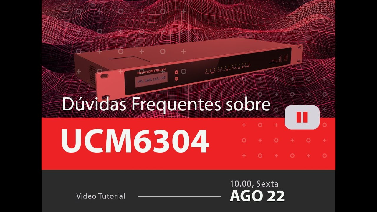 Perguntas Mais Frequentes sobre o UCM6304