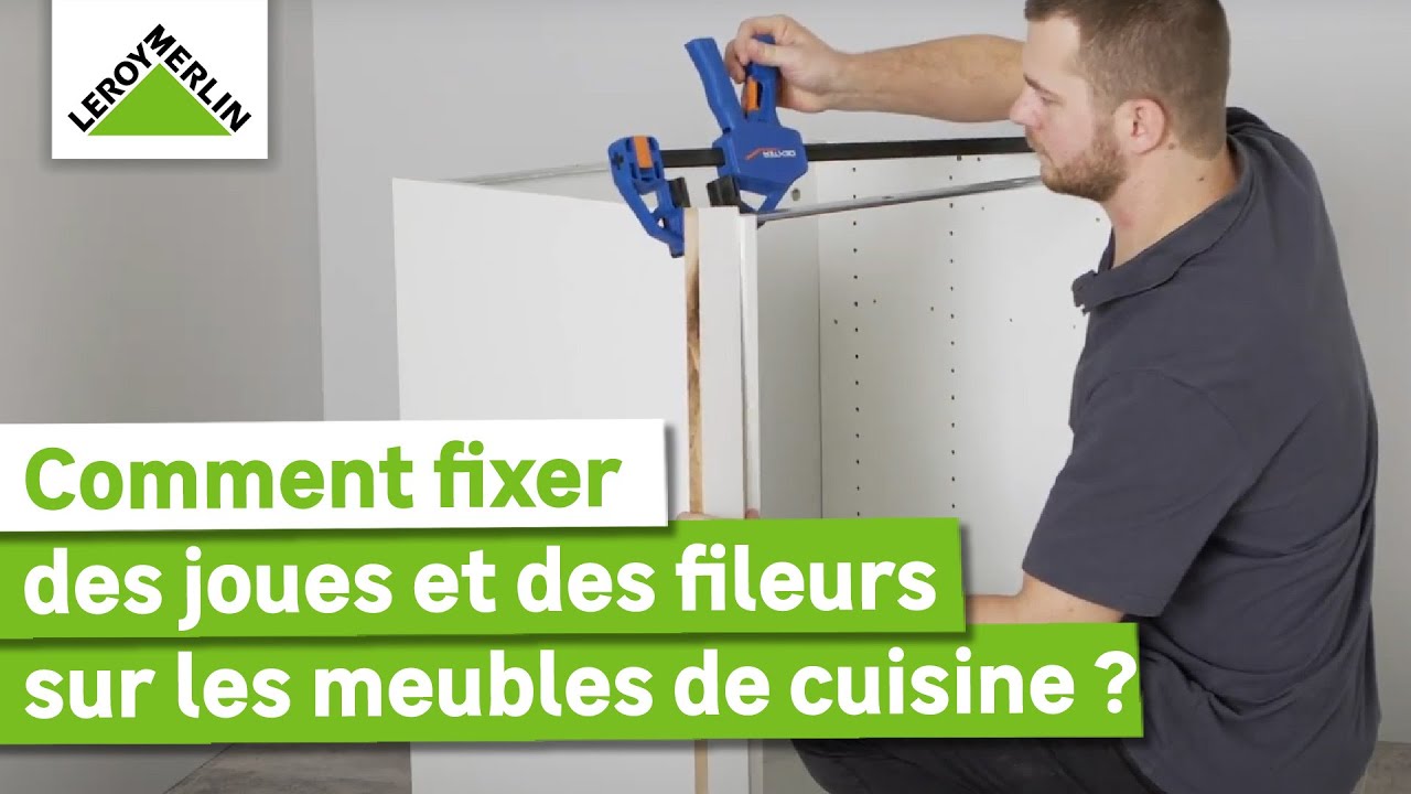Comment fixer des joues et des filleurs de finition dans la cuisine ? Tuto débutant | Leroy Merlin
