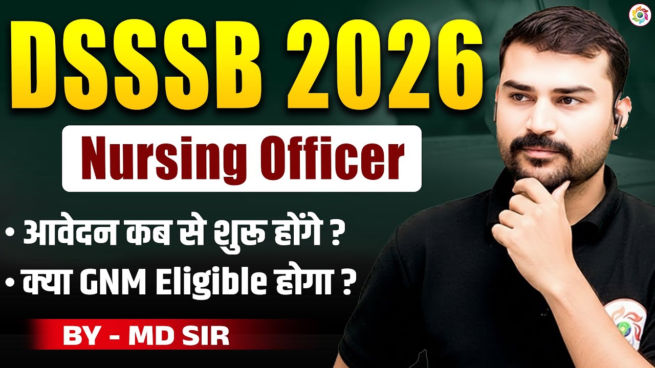 DSSSB Staff Nurse Recruitment 2026 | Nursing Officer Vacancy #dsssbnursing #dsssb #missionhigh