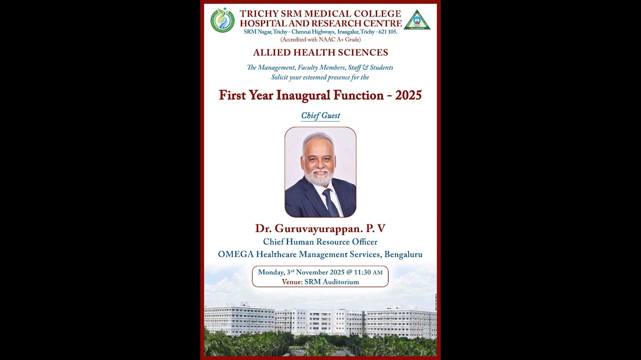 First Year Inaugural Function 2025 | Allied Health Sciences | Trichy SRM Medical College Hospital