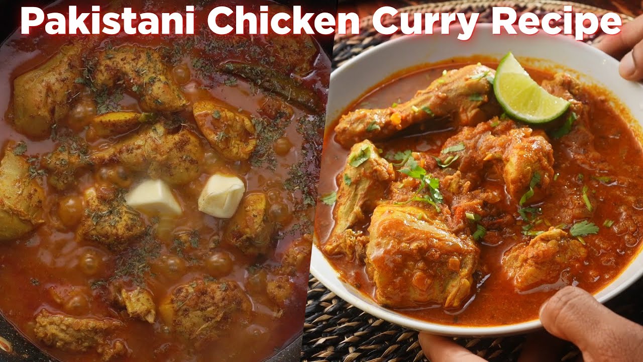 Yummy Pakistani Chicken Curry Recipe