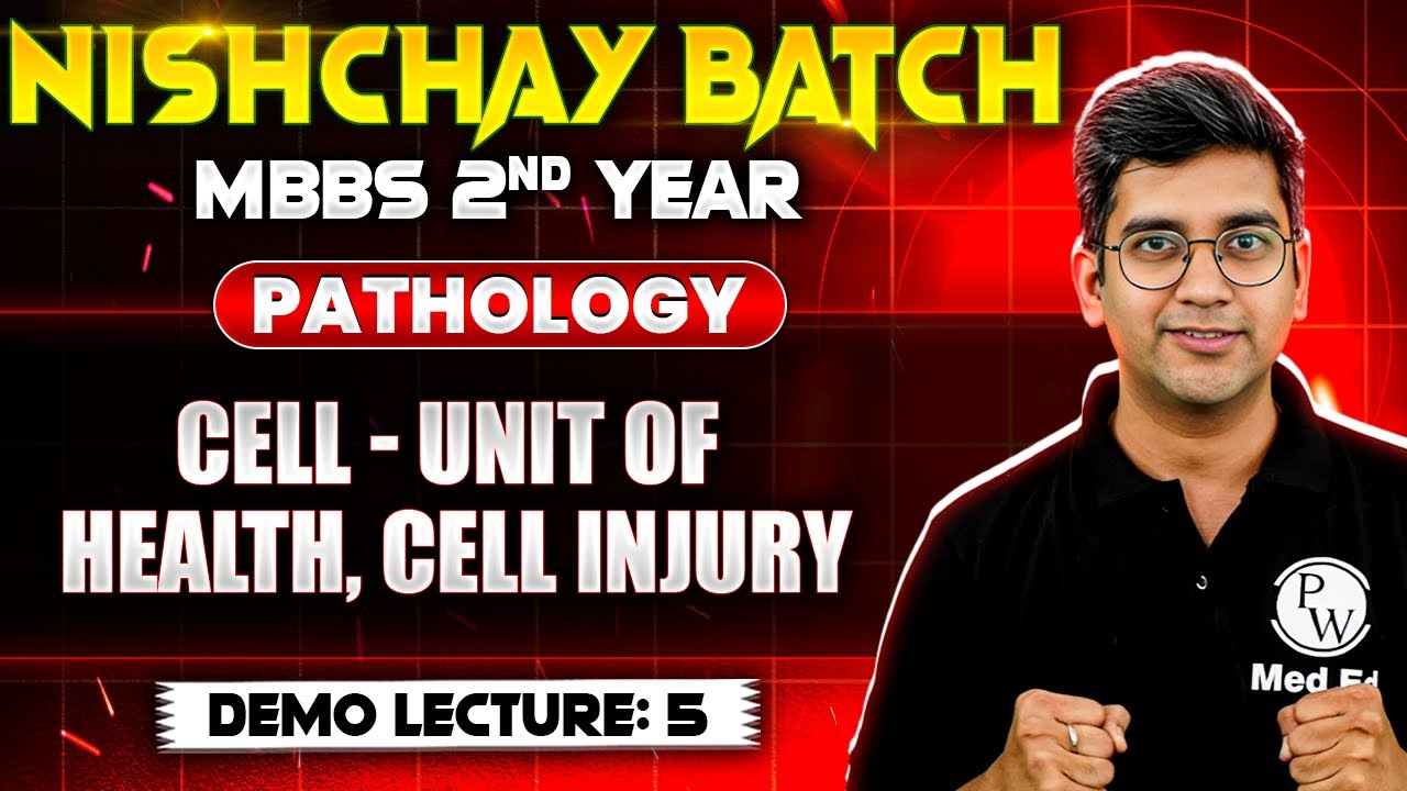 Cell - Unit Of Health, Cell Injury | Pathology | Nishchay Batch for MBBS 2nd Year | Dr. Ranjith AR