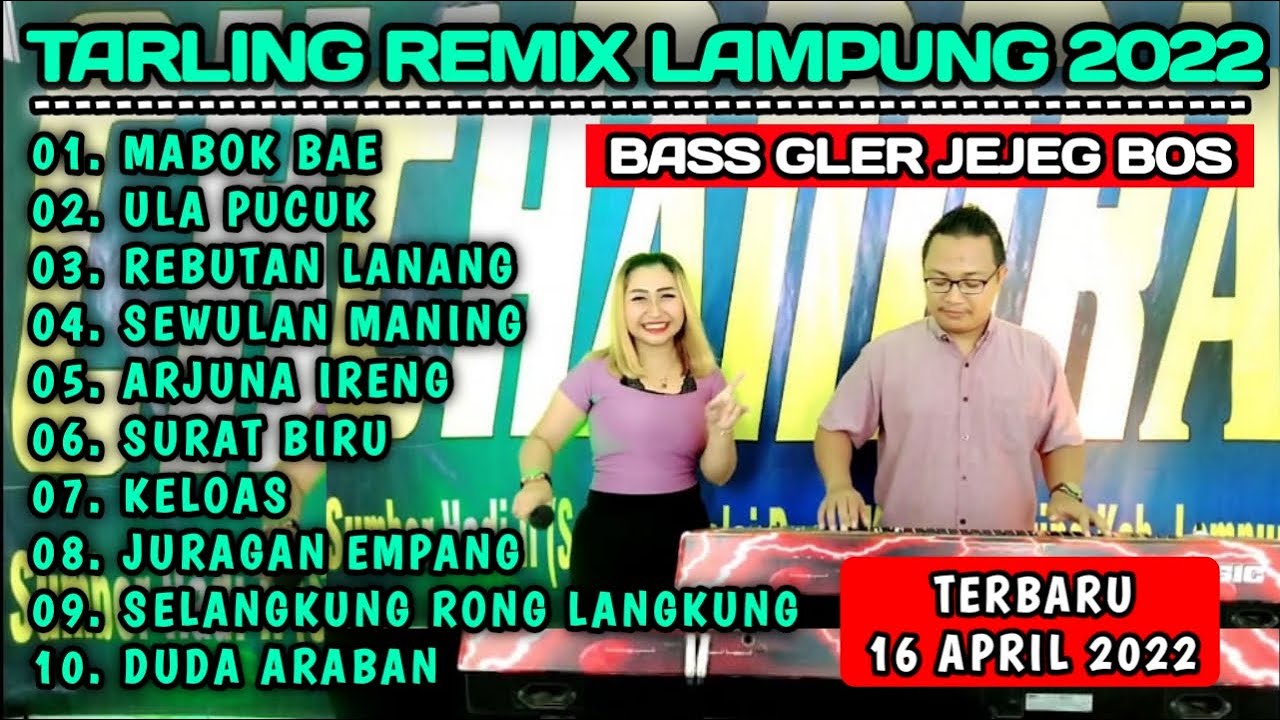 TARLING FULL ALBUM REMIX LAMPUNG 2022 VIRAL BASS GLERR TERBARU #CHANDRAMUSICOFFICIAL