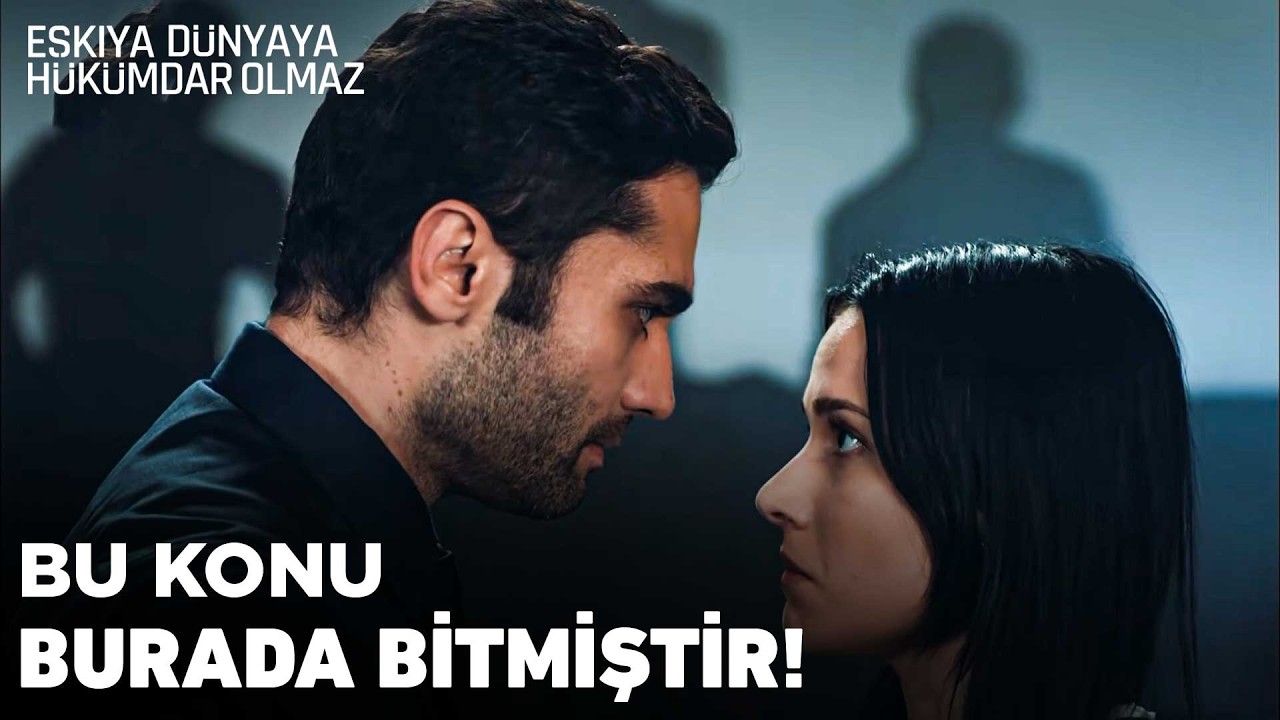 Alparslan ve sevgilisi ayrılıyor! - Eşkıya Dünyaya Hükümdar Olmaz 11. Bölüm