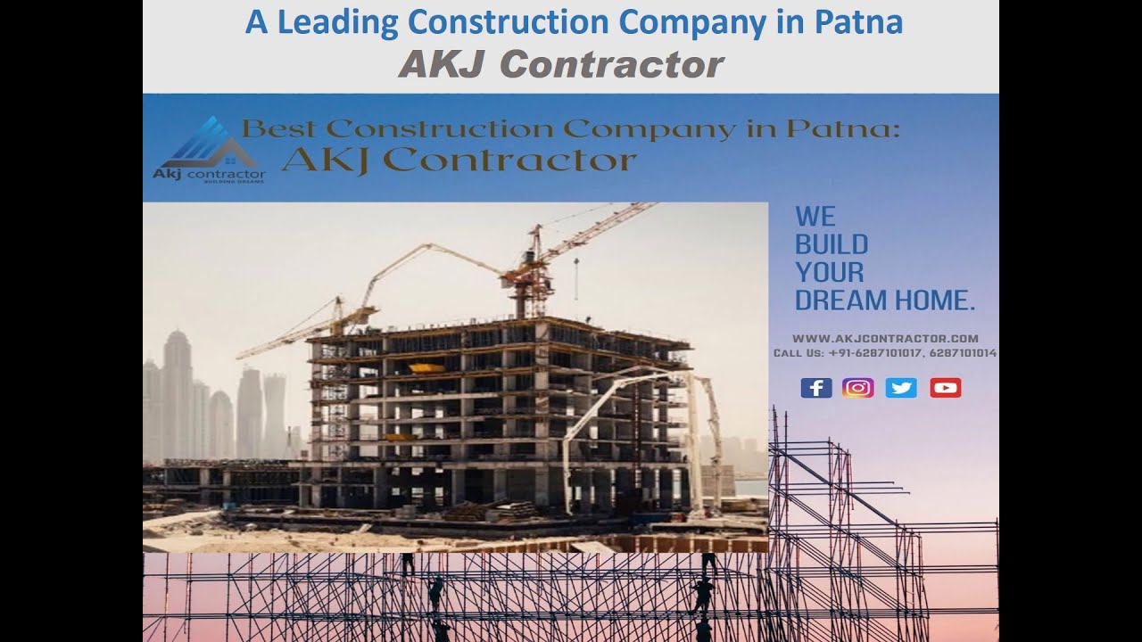 Best Construction Company in Patna: AKJ Contractor