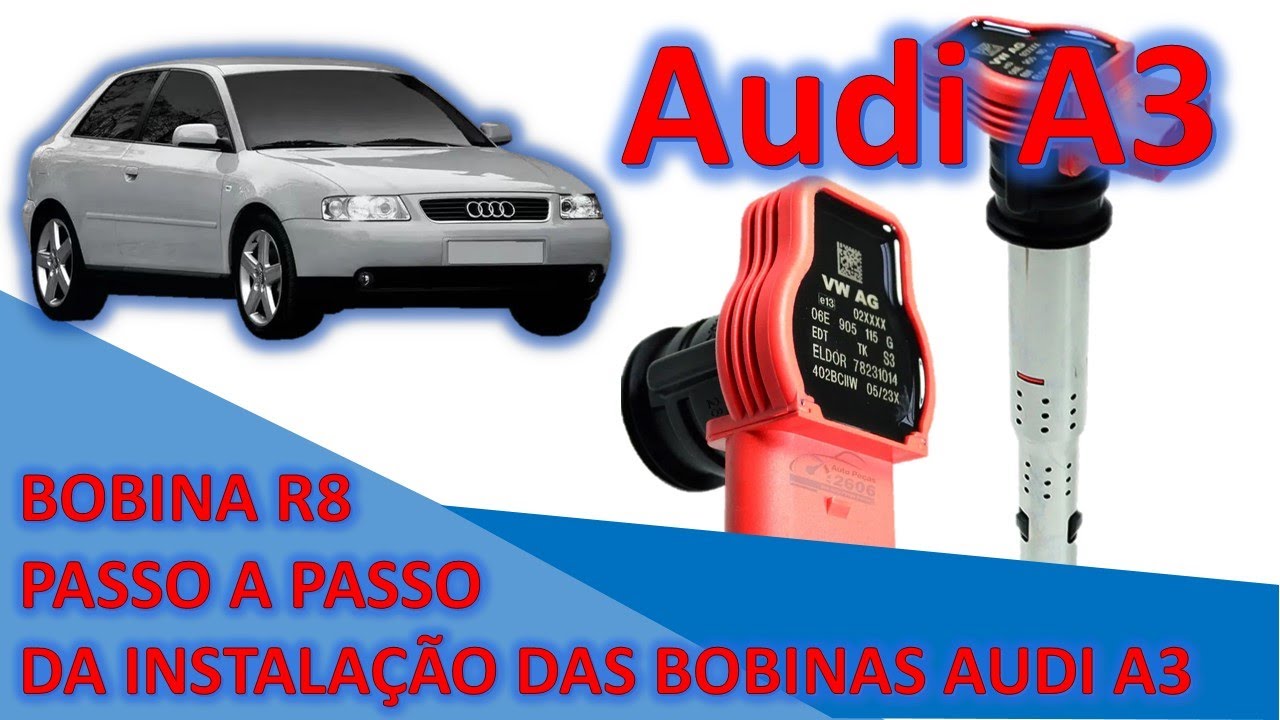 Passo a passo da instalação das bobinas R8 Audi A3