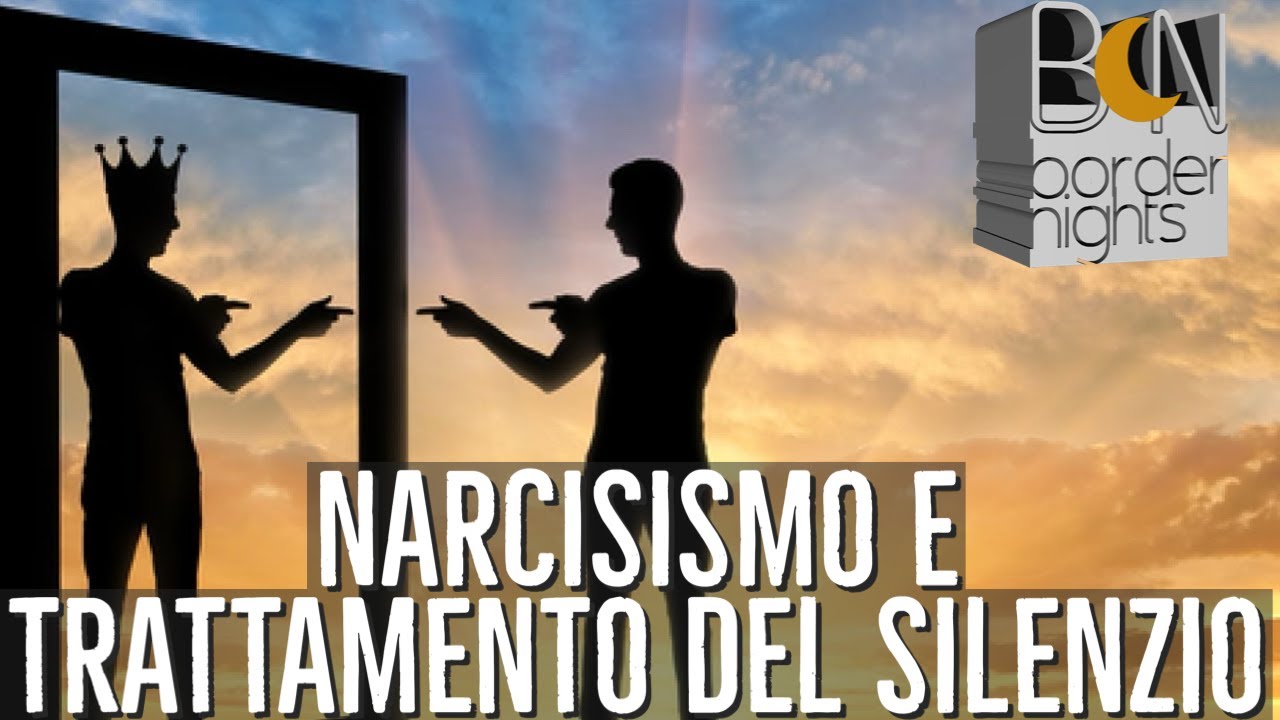 NARCISISMO E TRATTAMENTO DEL SILENZIO - LUCA LITTARRU