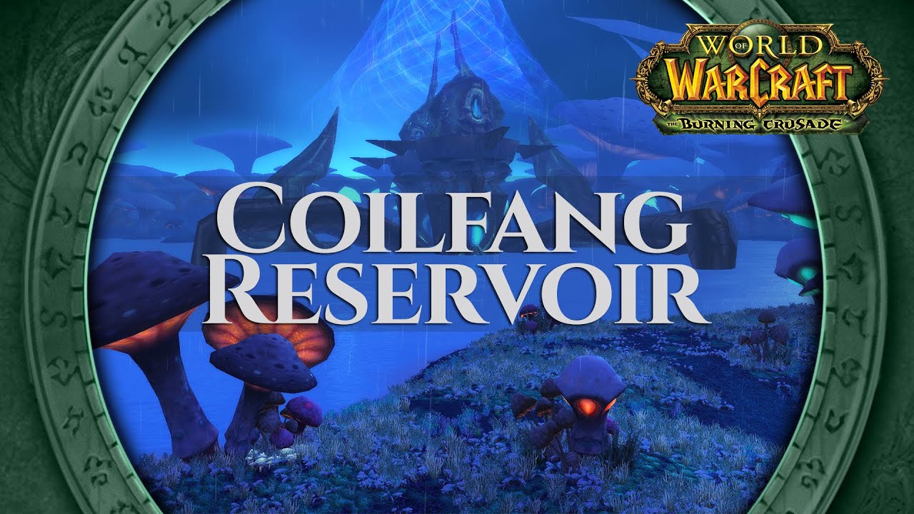 Coilfang Reservoir - Music & Ambience | World of Warcraft The Burning Crusade / TBC