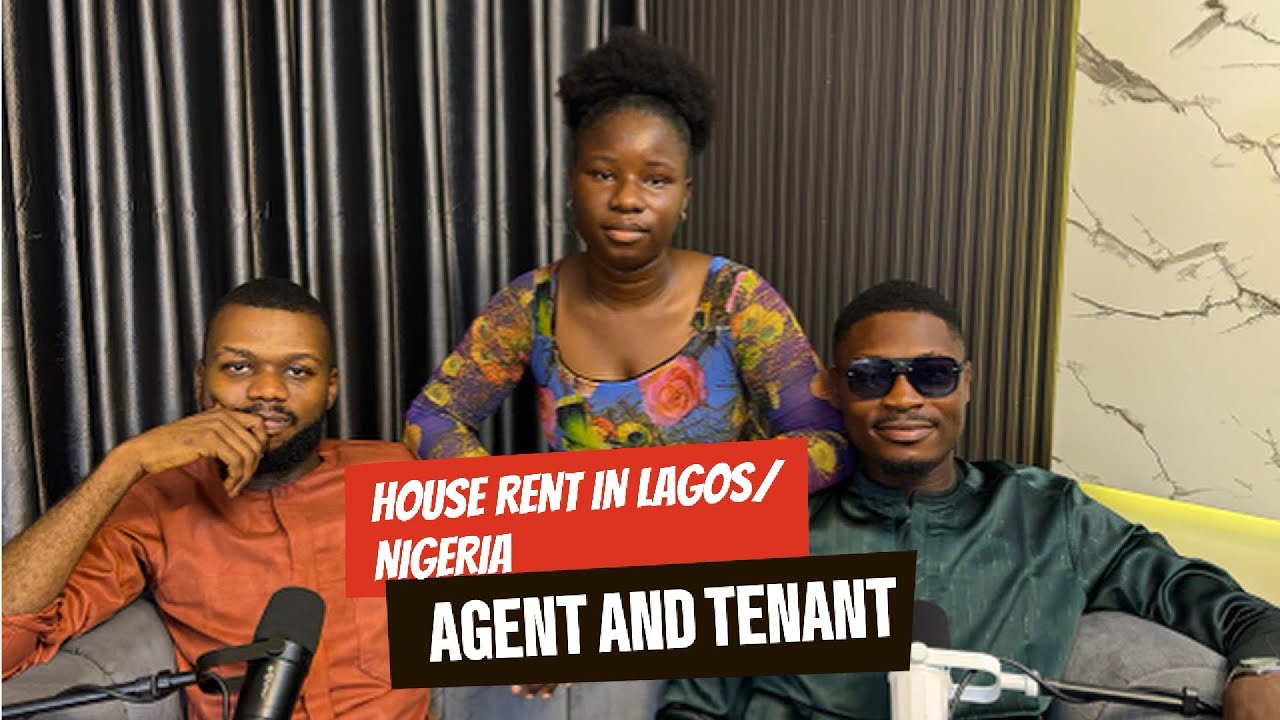 HOUSE RENT IN LAGOS AND NIGERIA || MR JOHN, AKINDELE RELIWAN || EP3 