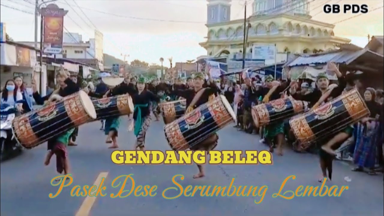 GENDANG BELEQ PASEK DESE SERUMBUNG LEMBAR/KESENIAN TRADISIONAL LOMBOK@bedhylombok7127