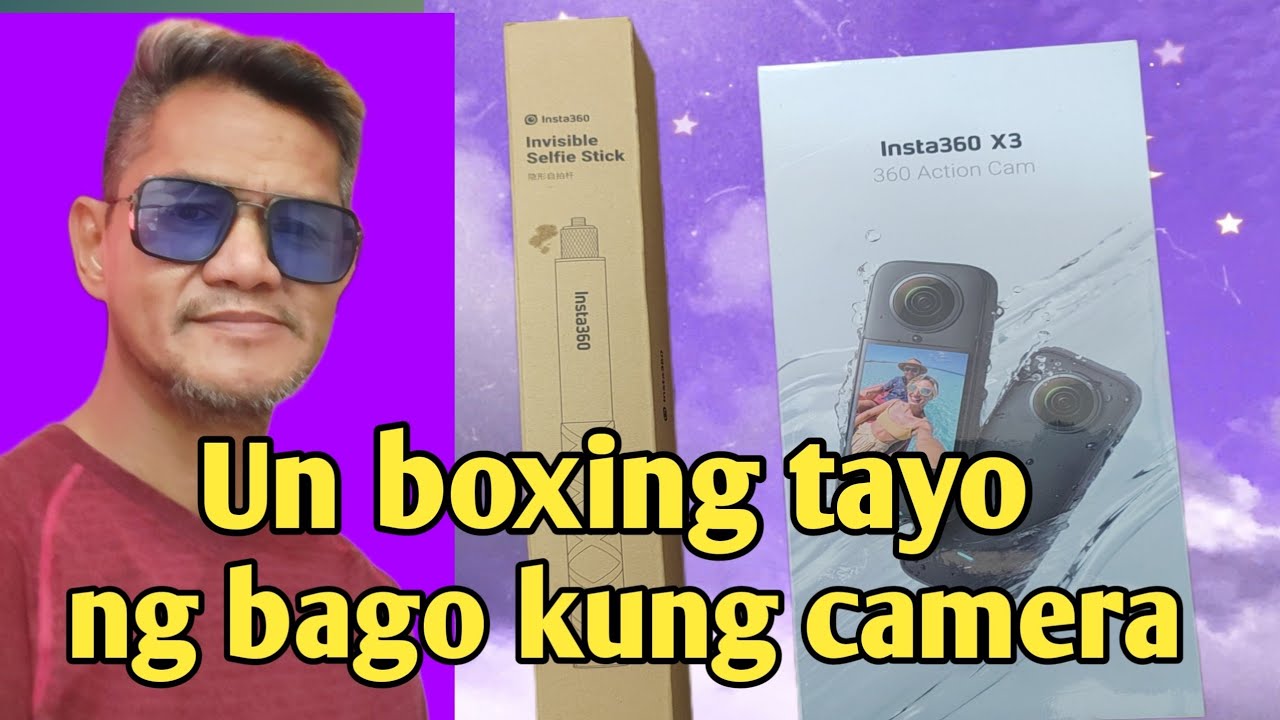 un boxing po tayo ng insta 360 x3 cam