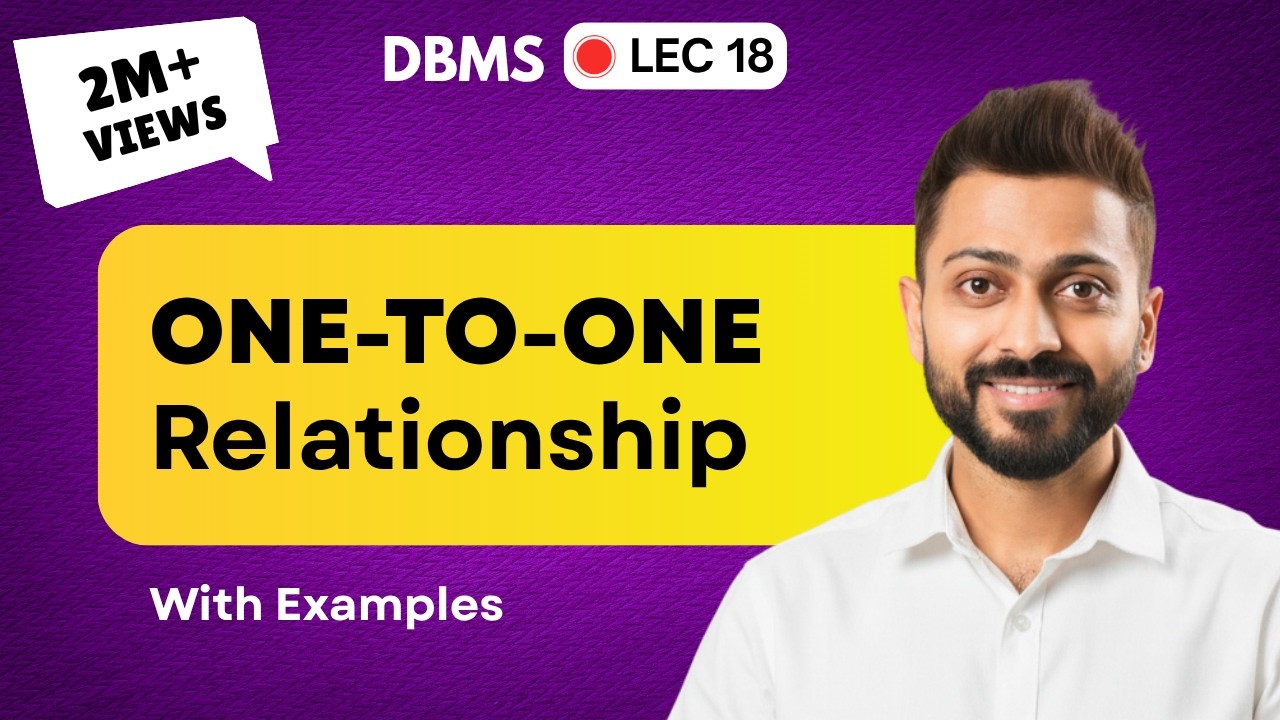 Lec-16: One to One relationship in DBMS in Hindi