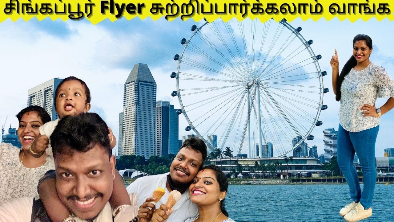 சிங்கப்பூரை சுற்றிப்பார்க்கலாம் வாங்க - Asia's Tallest Singapore Flyer🤩| Family VLOG | Happy_Vaazhum