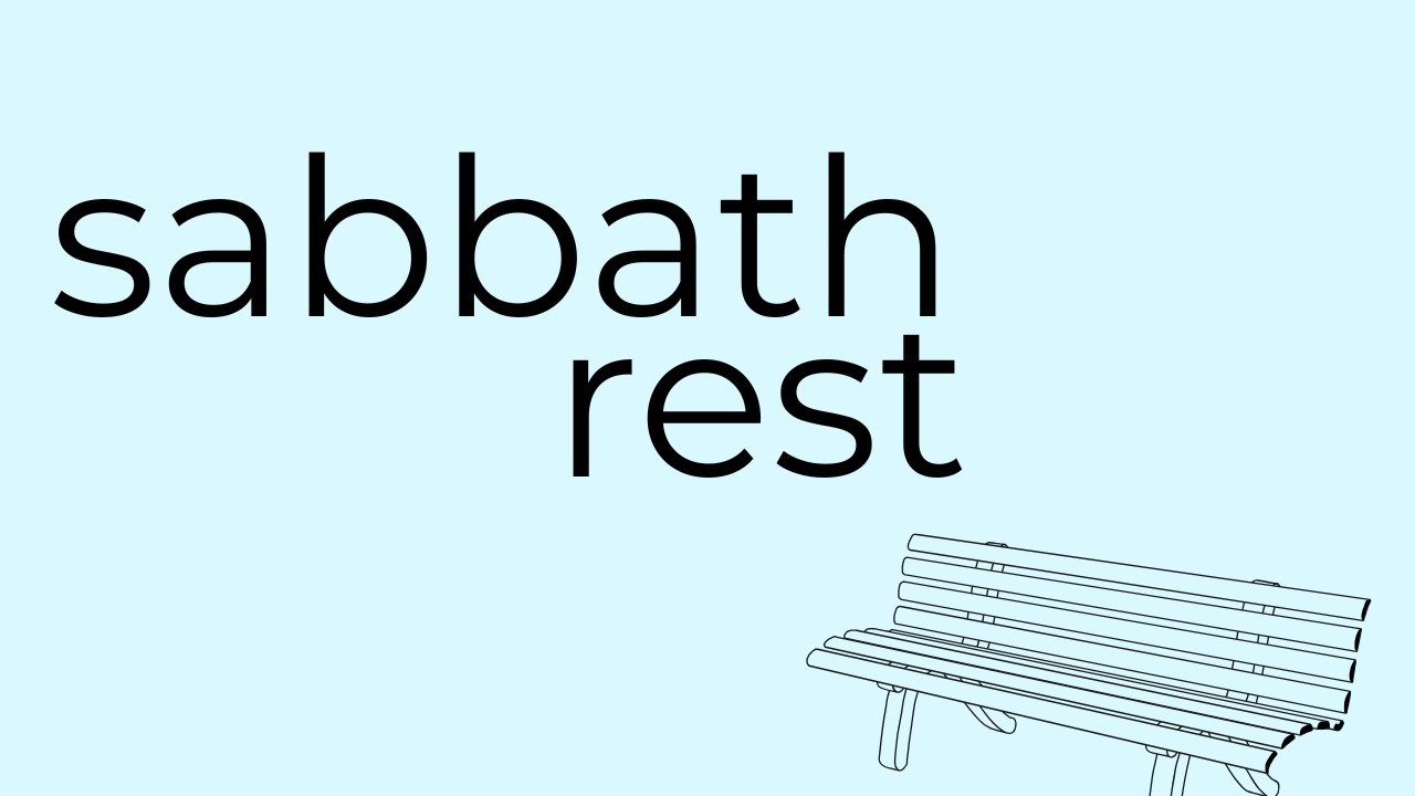 Sabbath Rest