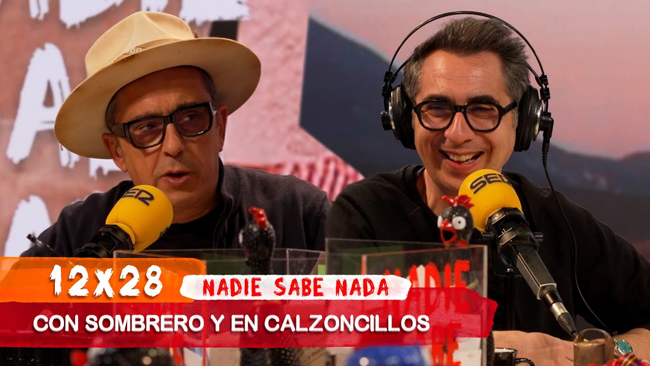 NADIE SABE NADA 12x28 | Con sombrero y en calzoncillos