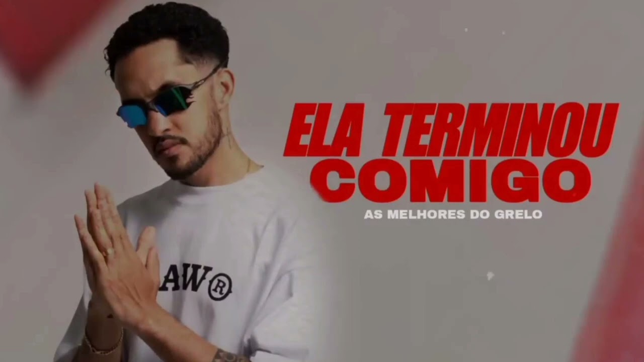 Grelo da Seresta  - Ela Terminou Comigo  - N&atilde;o &eacute; S&oacute; Sua PPK que Tem Mel🍾