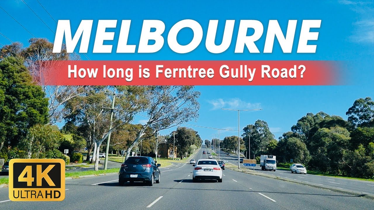 How long is Ferntree Gully Road? | Drive-through Scoresby to Mount Waverley | Melbourne | 4K