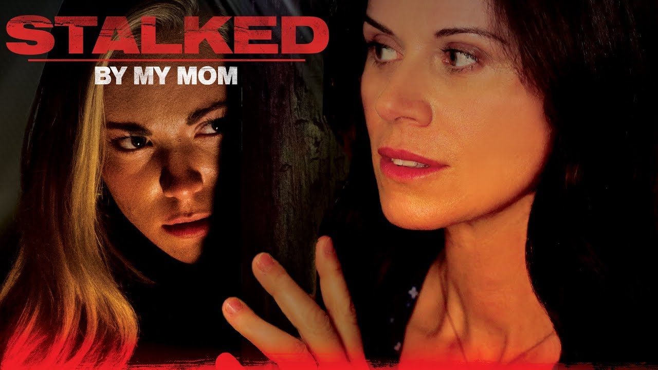 Stalked By My Mom - Full Movie