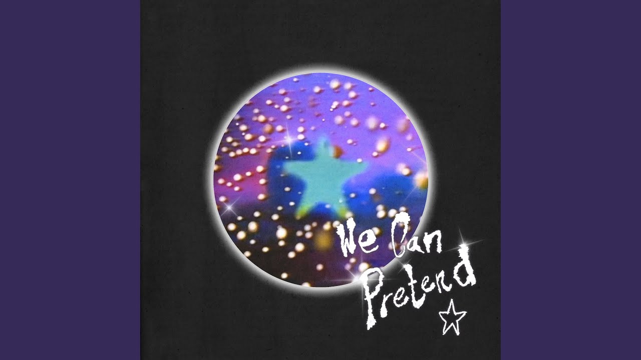 We Can Pretend