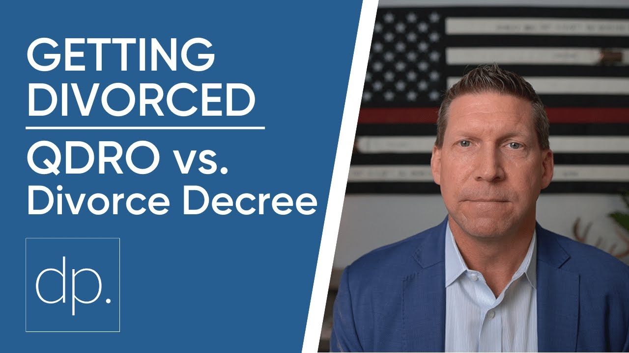 Getting Divorced - QDRO vs Divorce Decree