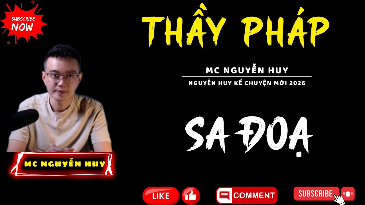 TỔNG HỢP TRUYỆN MA HAY : THẦY PHÁP SA ĐOẠ | HUY KỂ TRUYỆN