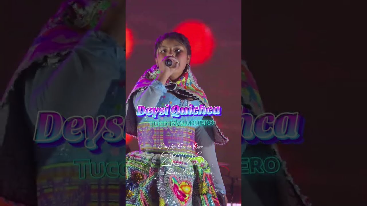 DEYSI QUICHCA 2026 - Tuco Malahuero en complejo SANTA ROSA