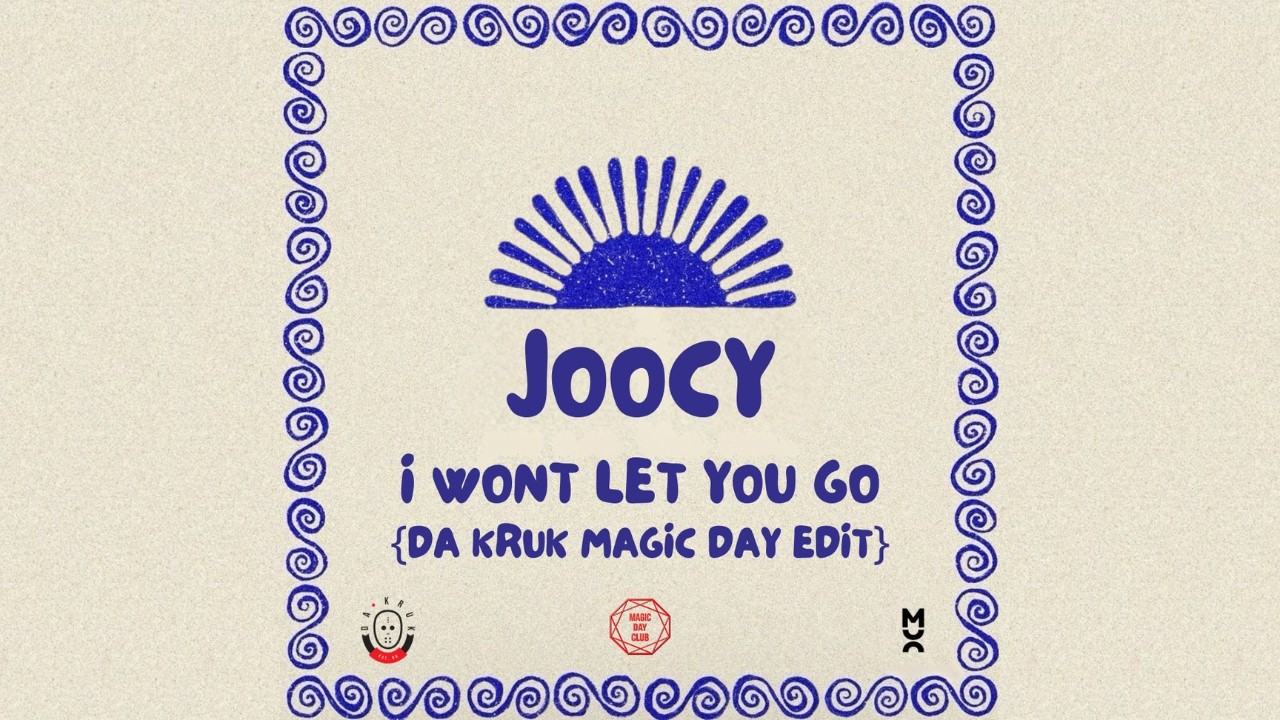 Joocy - I Wont Let You Go (Da Kruk Magic Edit)