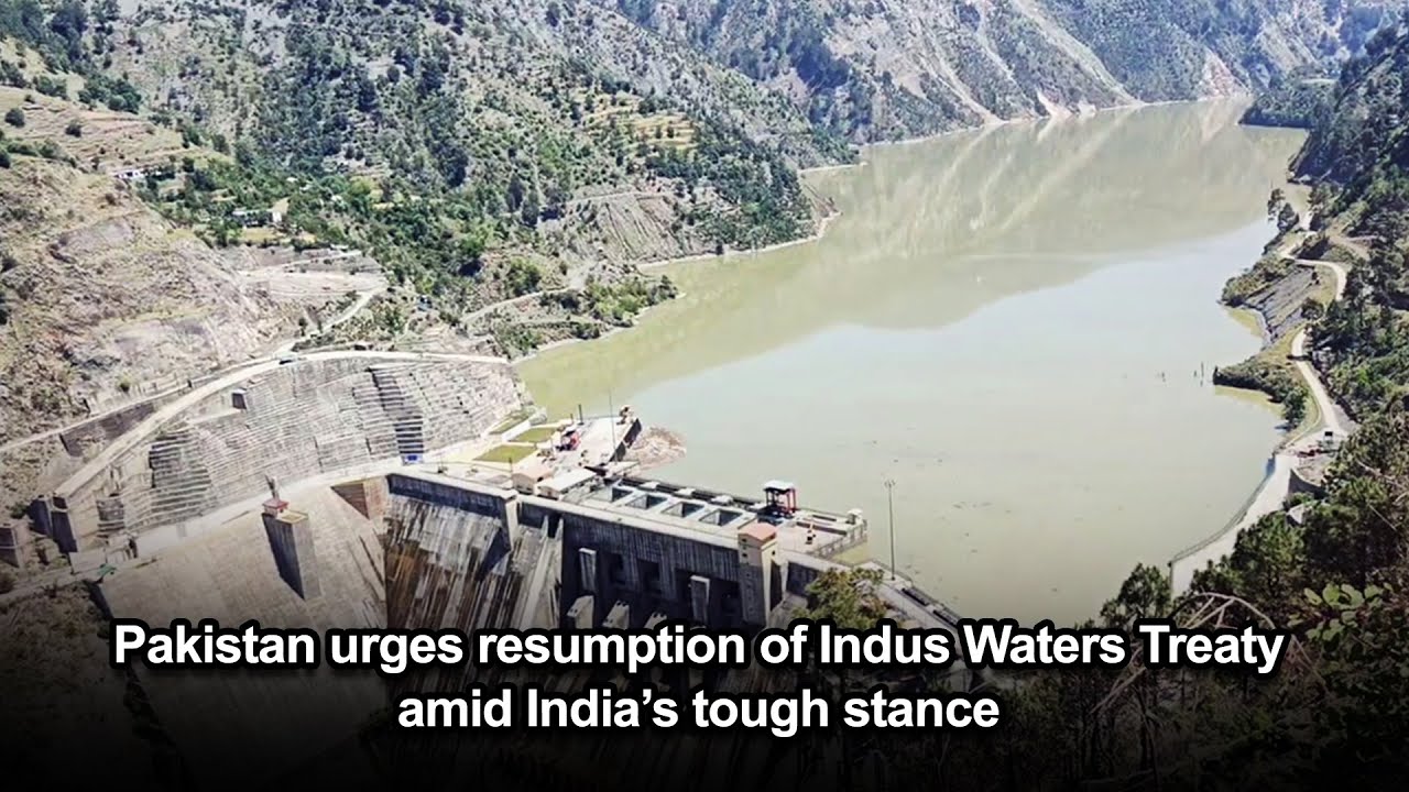 Pakistan urges resumption of Indus Waters Treaty amid India&rsquo;s tough stance