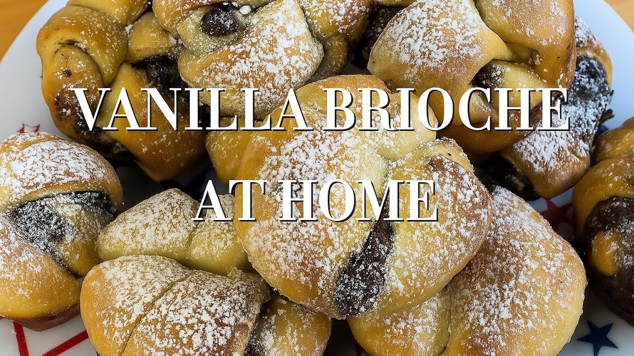 The Best Vanilla Brioche Recipe