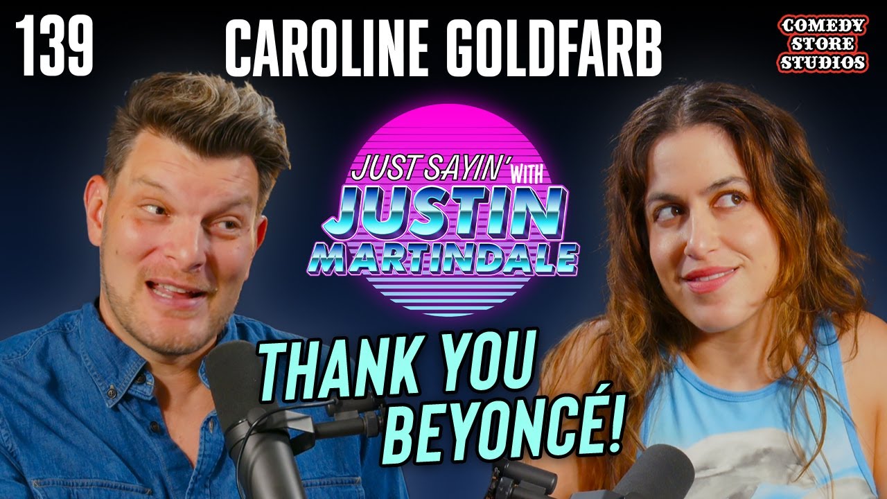FULL FRONTAL w/ Caroline Goldfarb | JUST SAYIN' with Justin Martindale - Episode 139