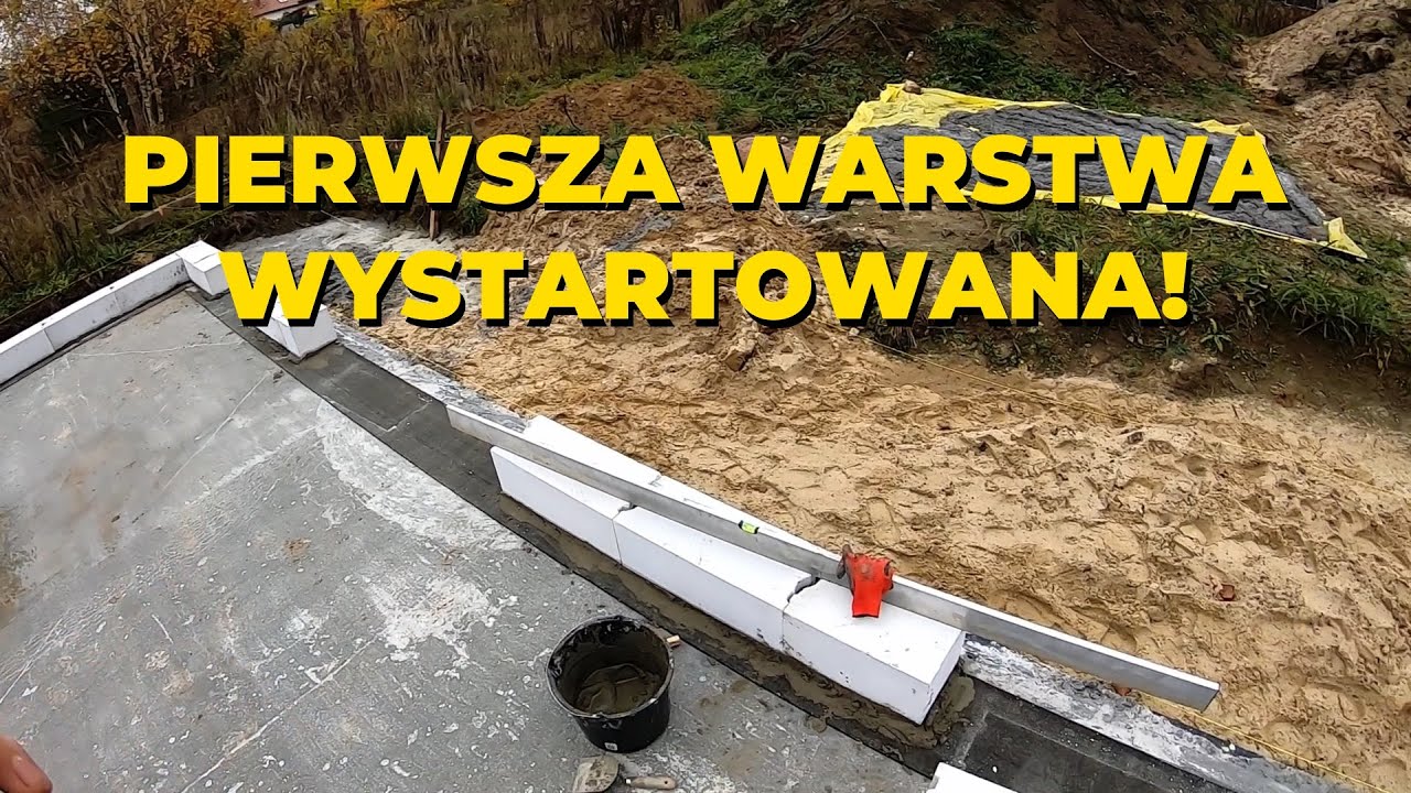 31. Murowanie pierwszej warstwy ścian nośnych. Krótka relacja. Budowa domu systemem gospodarczym
