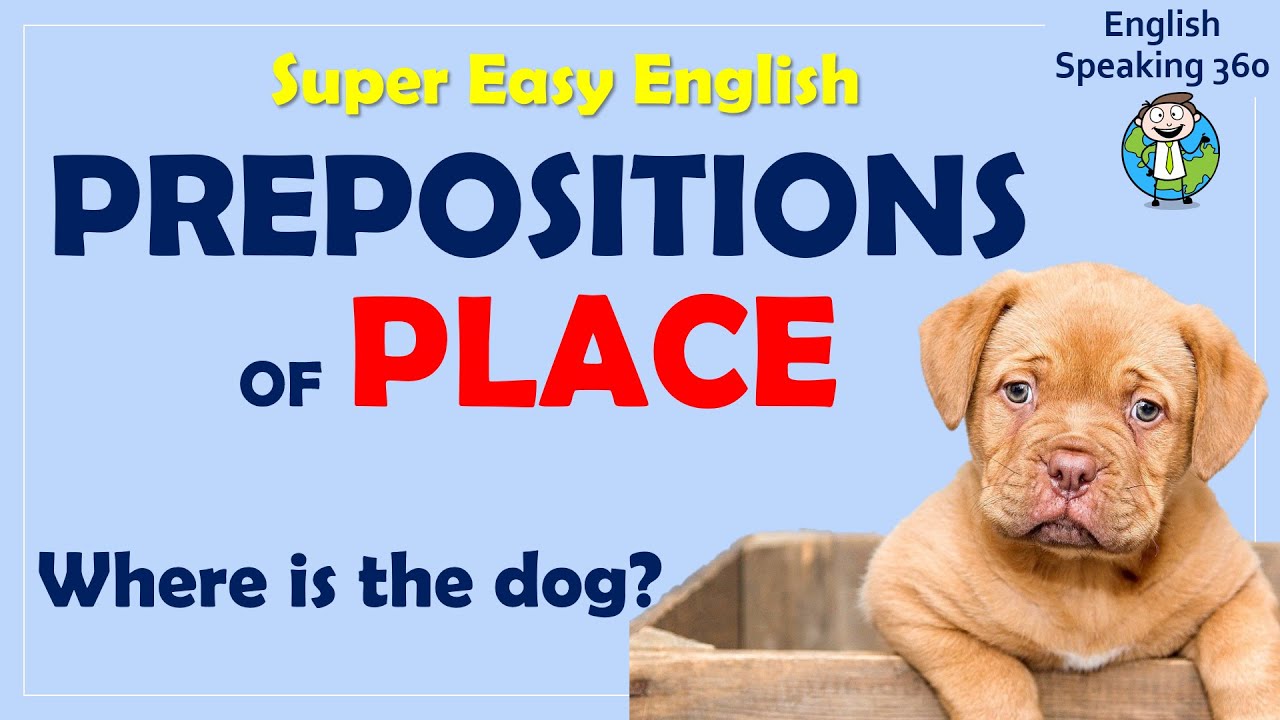 English Prepositions of PLACE     In, on, under, behind, between...   ENGLISH grammar  for BEGINNERS