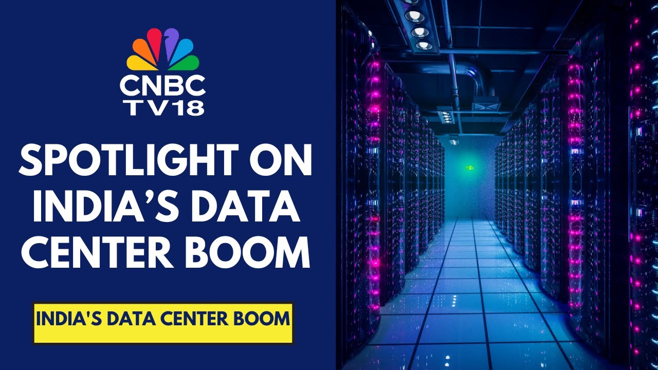 Assessing Opportunities & Challenges In Indian Data Center Ecosystem | CNBC TV18