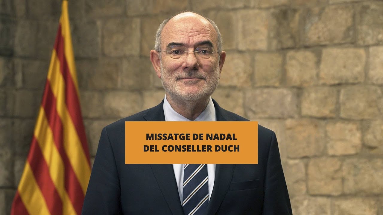 Missatge de Nadal del conseller Duch