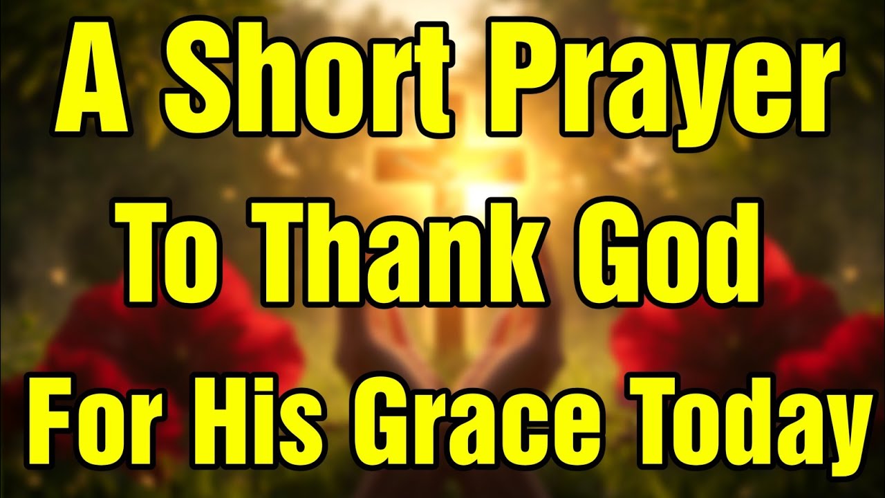 Morning Prayer Start Your Day with God | Receive God's Grace for Today