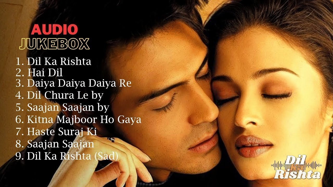 दिल का रिश्ता | Dil Ka Rishta | Audio Jukebox | Full Movie Songs | Bollywood Hindi Songs | Best Song
